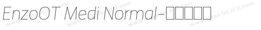 EnzoOT Medi Normal字体转换